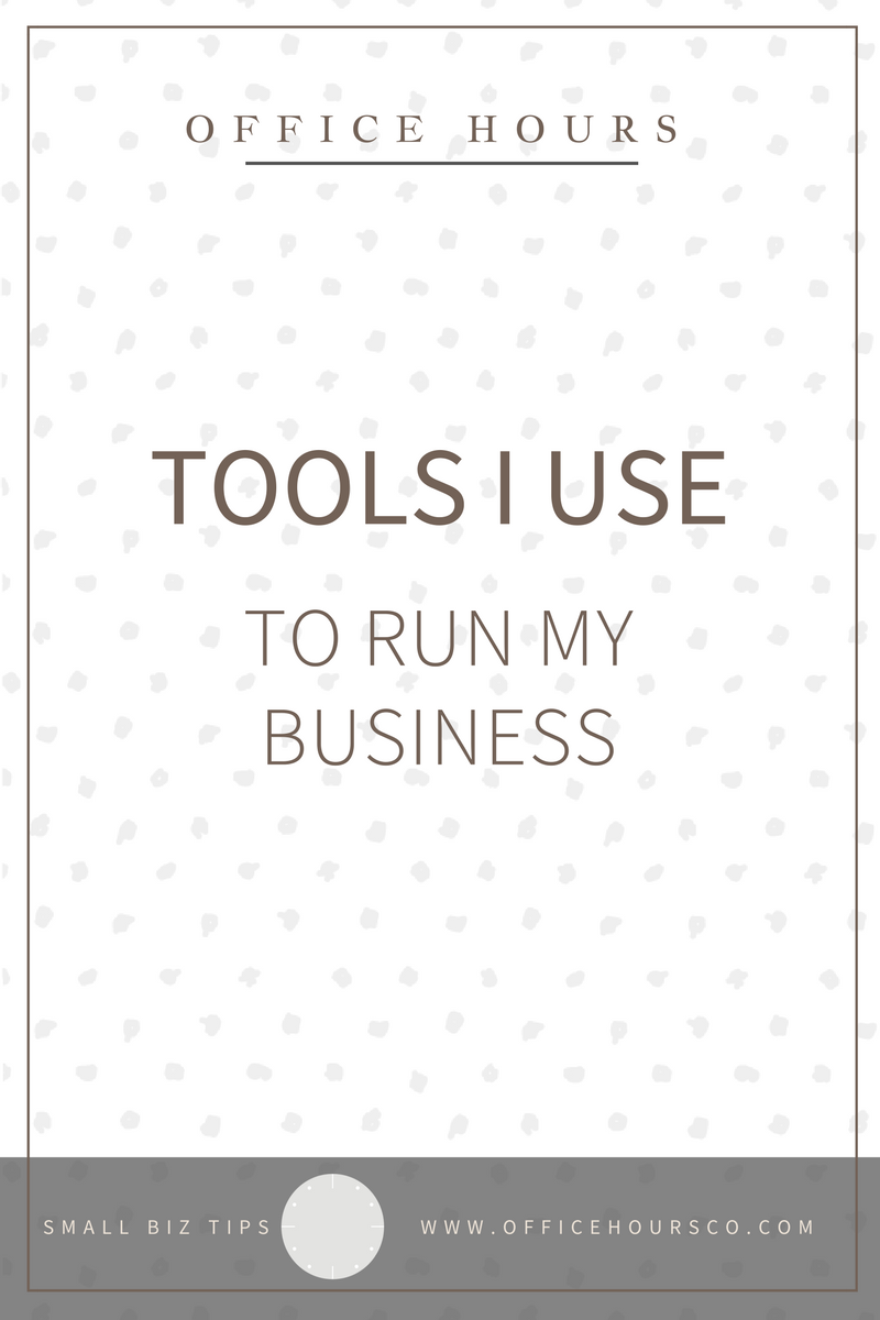Tools I Use to Run My Business